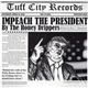 The Honey Drippers, Brotherhood - Impeach The President / The Monkey That Became President